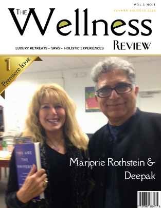 Marjorie Rothstein with Deepak Chopra on the Wellness Review Magazine